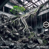 Mr. Grieves - Resolve