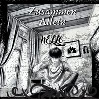 nello - Zusammen Aleiin (Explicit)
