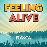 Flanga - Feeling alive