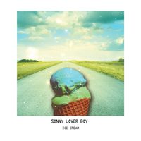 Sonny Lover Boy - Ice Cream