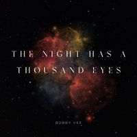 Bobby Vee - The Night Has A Thousand Eyes