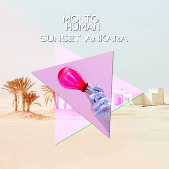 Molto Human - Sunset Ankara