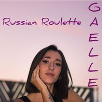 Gaelle - Russian Roulette