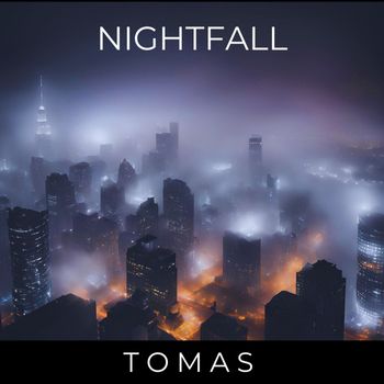 Tomas - Nightfall