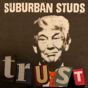 Suburban Studs - TRUST
