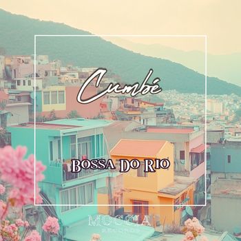 Bossa Do Rio - Cumbé