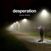 James Webb - Desperation