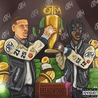 OTM - Breadwinners (Explicit)