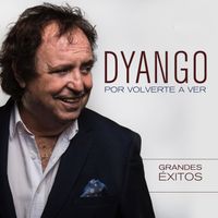 Dyango - Por Volverte a Ver