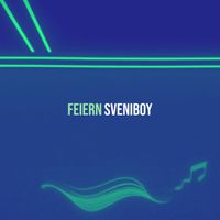 Sveniboy - Feiern
