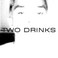 Taste - Two Drinks (Explicit)