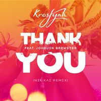 Krosfyah - Thank You (Nik Kai Remix)
