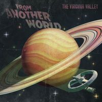 The Virginia Valley - From Another World