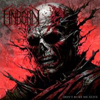 Unborn - Don't Bury Me Alive (Explicit)