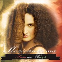 Susana Harp - Mexicanísima