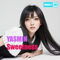 YASMIN - Sweetness