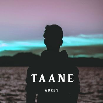 Adrey - Taane