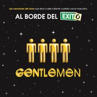 Gentlemen - Al Borde del Exito