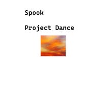 Spook - Project Dance