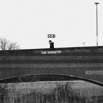 Seb - Due Sigarette