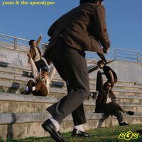 SOS - Yumi & The Apocalypse