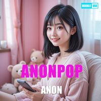 ANON - ANONPOP