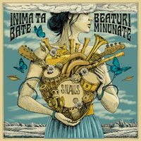 Snails - Inima Ta Bate Beaturi Minunate