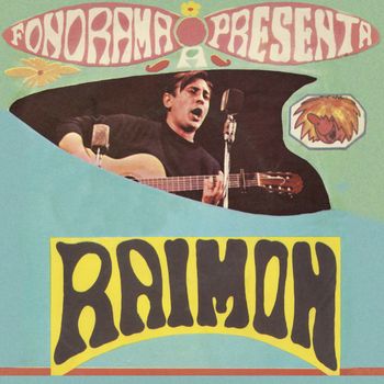 Raimon - Fonorama Presenta Raimon