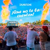 Duende - ¡Que No Te La Cuenten! (Explicit)