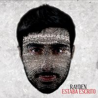 Rayden - Estaba Escrito