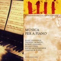 Antoni Besses - Música Per a Piano (Antologia Històrica de la Música Catalana)