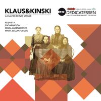 Klaus & Kinski - Klaus & Kinski a Cuatro Reinas Moras