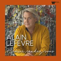 Alain Lefèvre - Premier rendez-vous