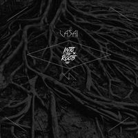 Lasai - Into the Roots