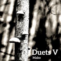 Mako - Duets V