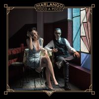 Marlango - Poco a Poco