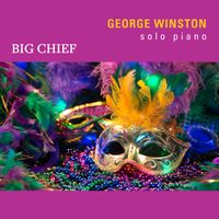 George Winston - Big Chief