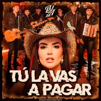 Dayanara - TÚ la Vas a Pagar (TLVP)