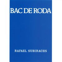 Rafael Subirachs - Bac de Roda