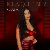 Naia - Hola qué tal ?
