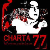Charta 77 - Inget är för evigt - så har det alltid varit