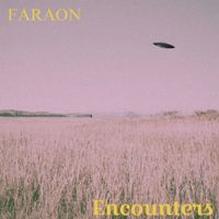 FARAON - Encounters