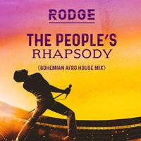 Rodge - The people's Rhapsody (Bohemian Afro House Mix)