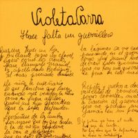 Violeta Parra - Hace Falta un Guerrillero