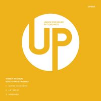 Ahmet Mecnun - Gotta Have Faith EP
