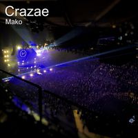 Mako - Crazae