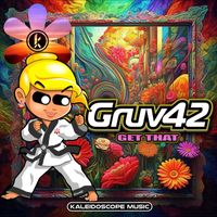 Gruv42 - Get That