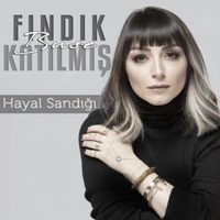 Fındık Buse Katılmış - Hayal Sandığı