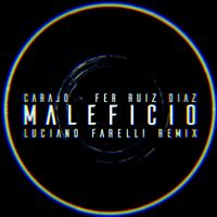 Carajo - Maleficio (Luciano Farelli Remix)