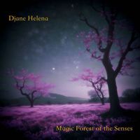 Djane Helena - Magic Forest of the Senses